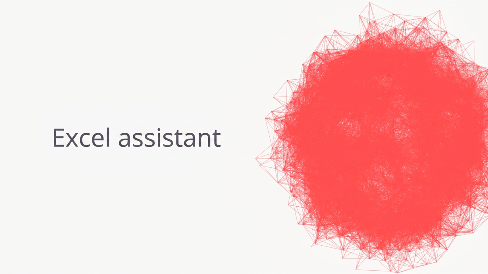 Excel assistant.