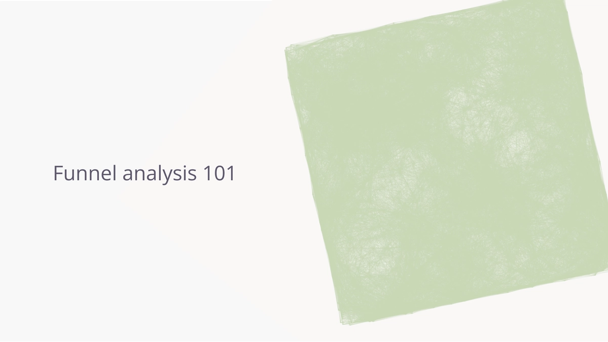 Funnel Analysis 101: From Signup to Activation (and Beyond)