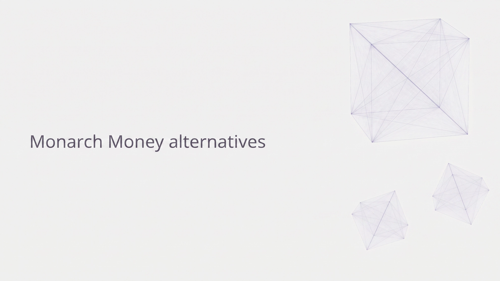 Monarch Money alternatives.