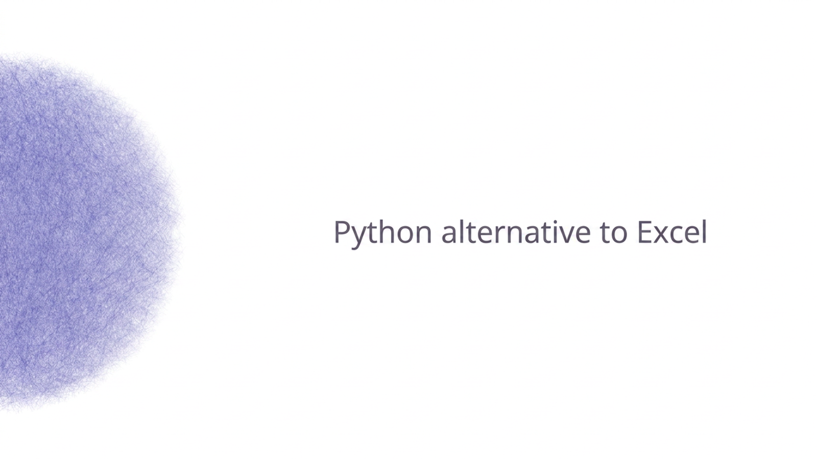 Python alternative to Excel.