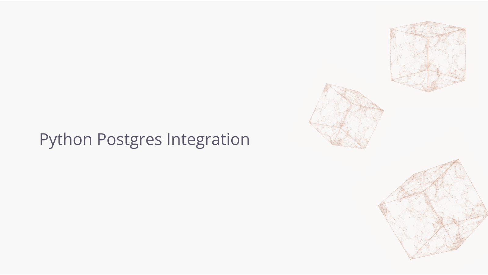Python Postgres integration.