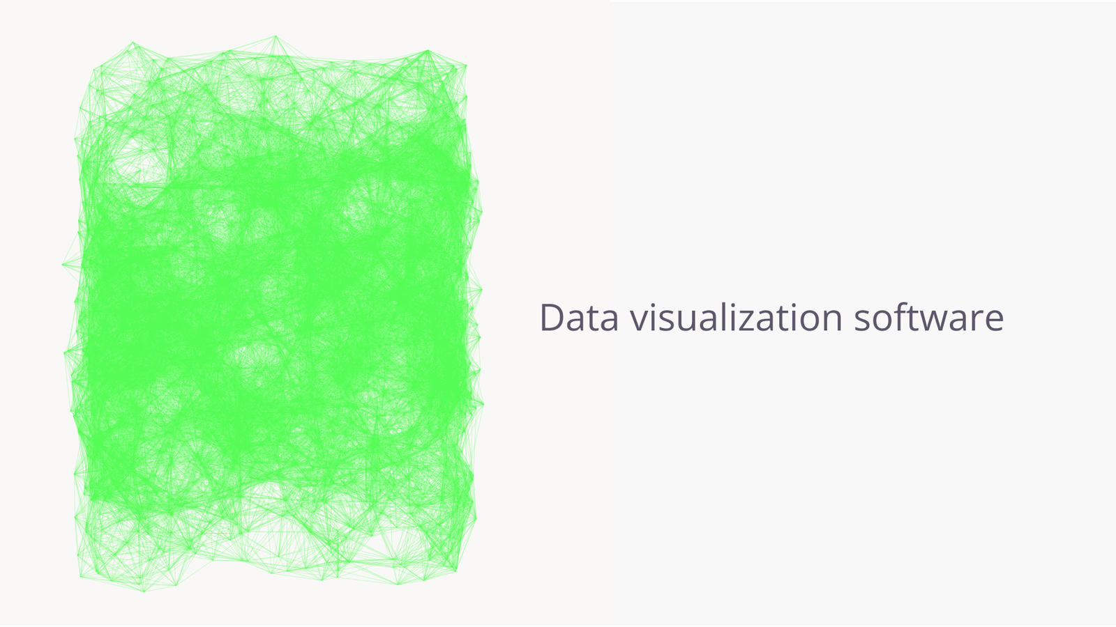 Best data visualization software.