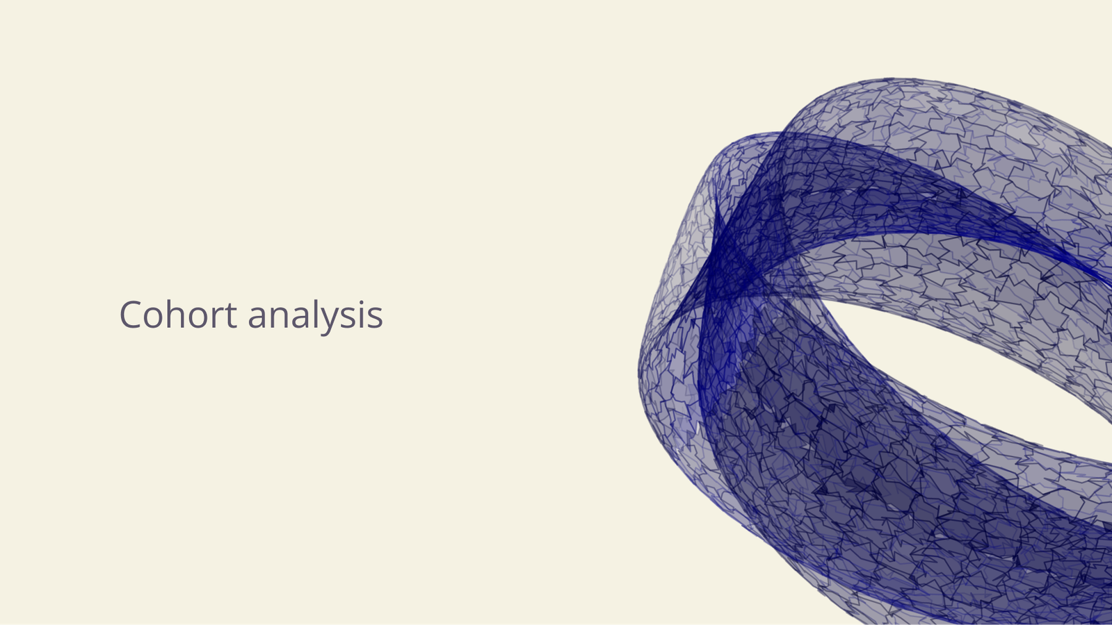 Cohort analysis.