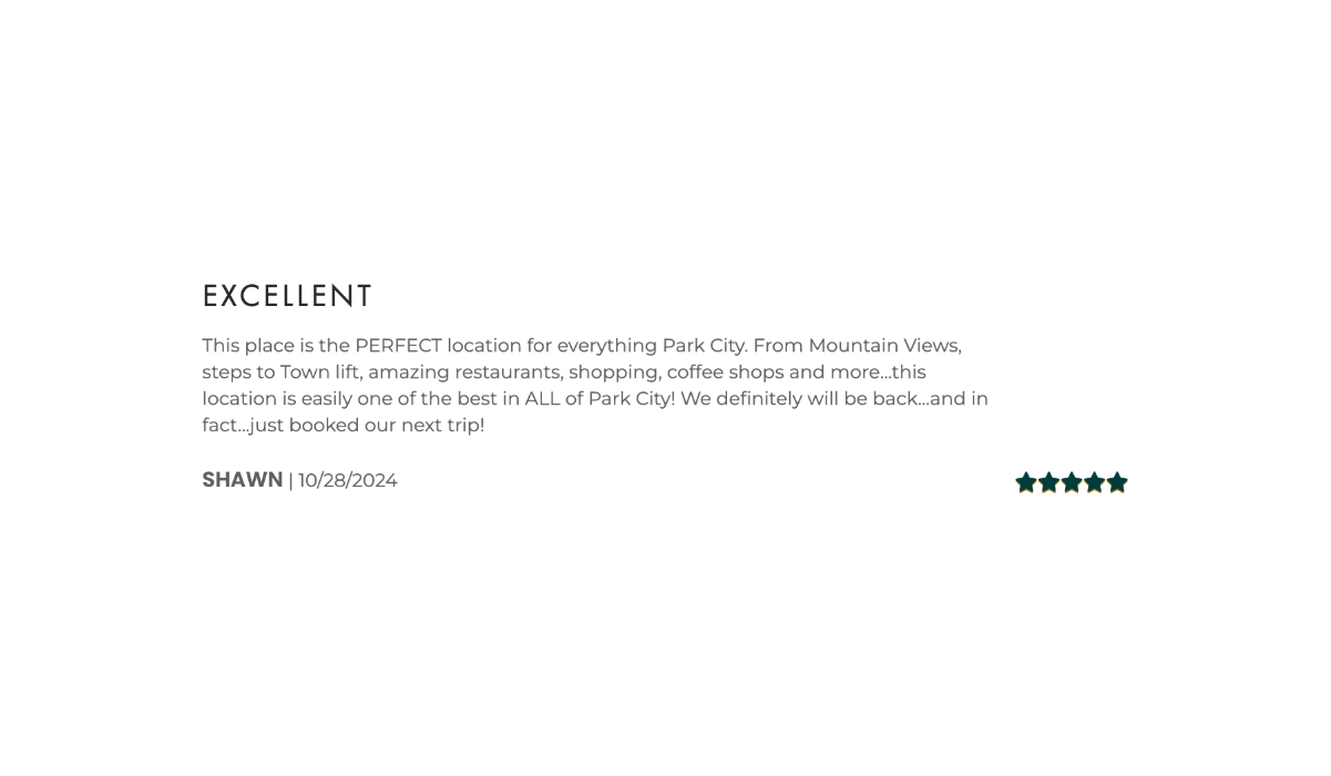 Review that states Adobe at Big Moose Yacht Club is excellent and the perfect location with mountain views - nearby restaurants, coffee, and shopping