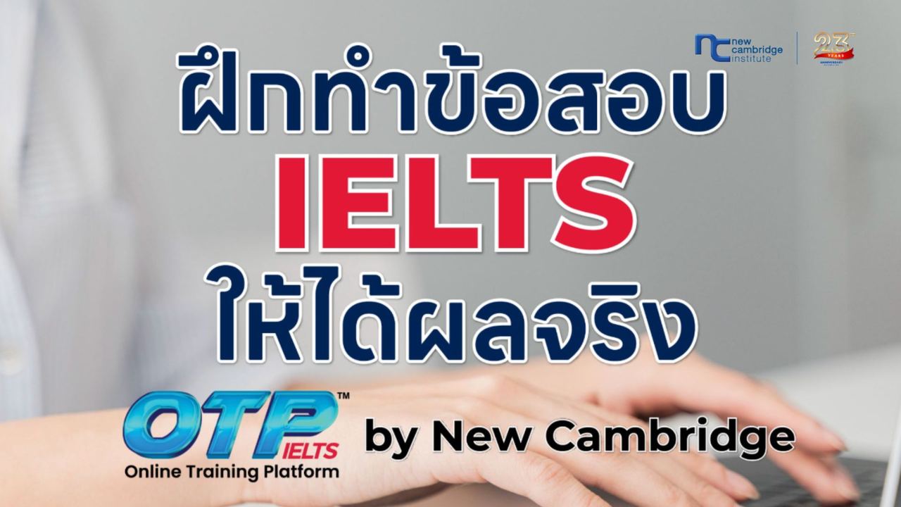 How to Practice for the IELTS Exam Effectively with OTP