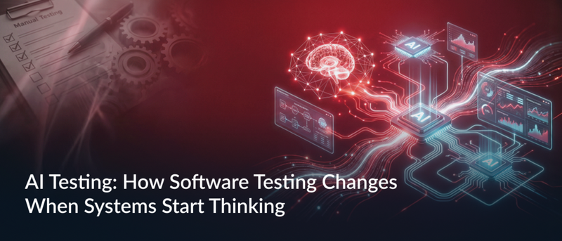 AI Testing: Ensuring Trust & Quality in Intelligent Systems