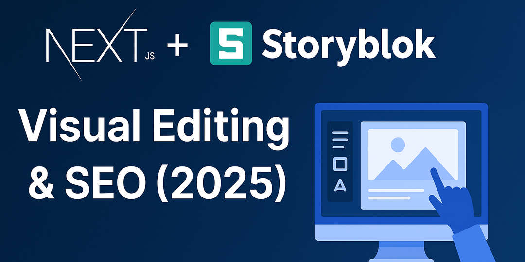 Next.js & Storyblok_Visual-Editing
