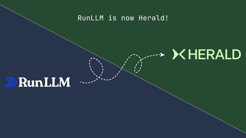RunLLM is now Herald!