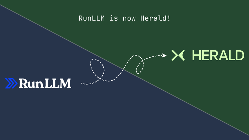 RunLLM is now Herald!
