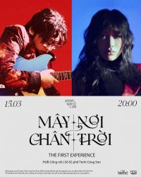 Mây Nơi Chân Trời - The First Experience