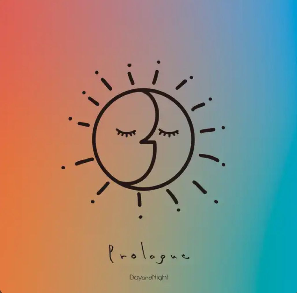 Day and Night / Prologue