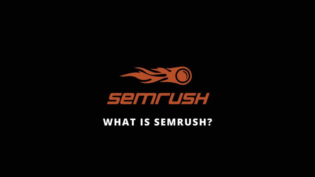 What is Semrush