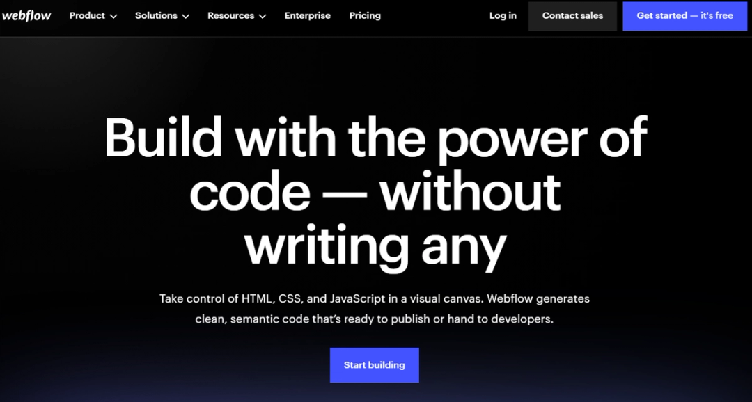 Webflow homepage with the headline “Build with the power of code — without writing any” and a Start building button.