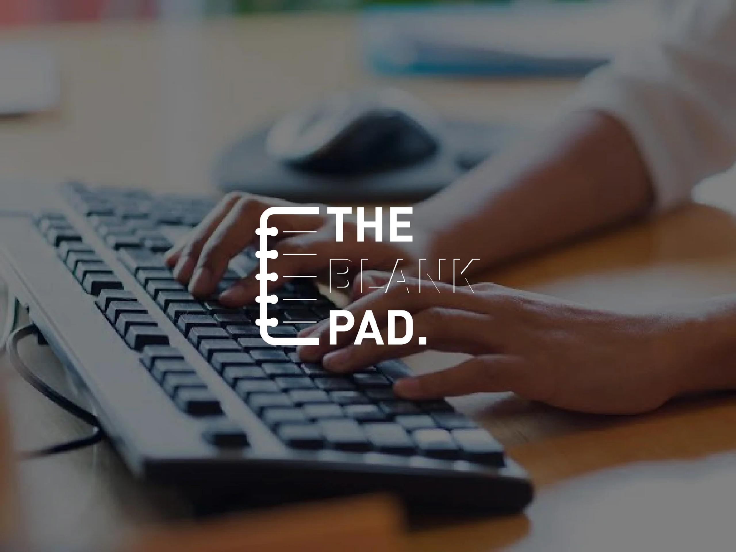 The Blank Pad — Brand Identity, next case study