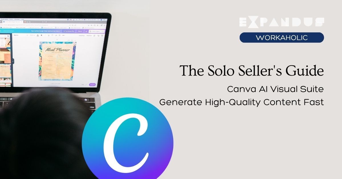 The Solo Seller's Guide to Canva AI Visual Suite: Generate High-Quality Content Fast