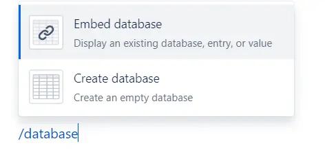 A user types the Confluence database shortcut to display the ‘Embed database’ macro