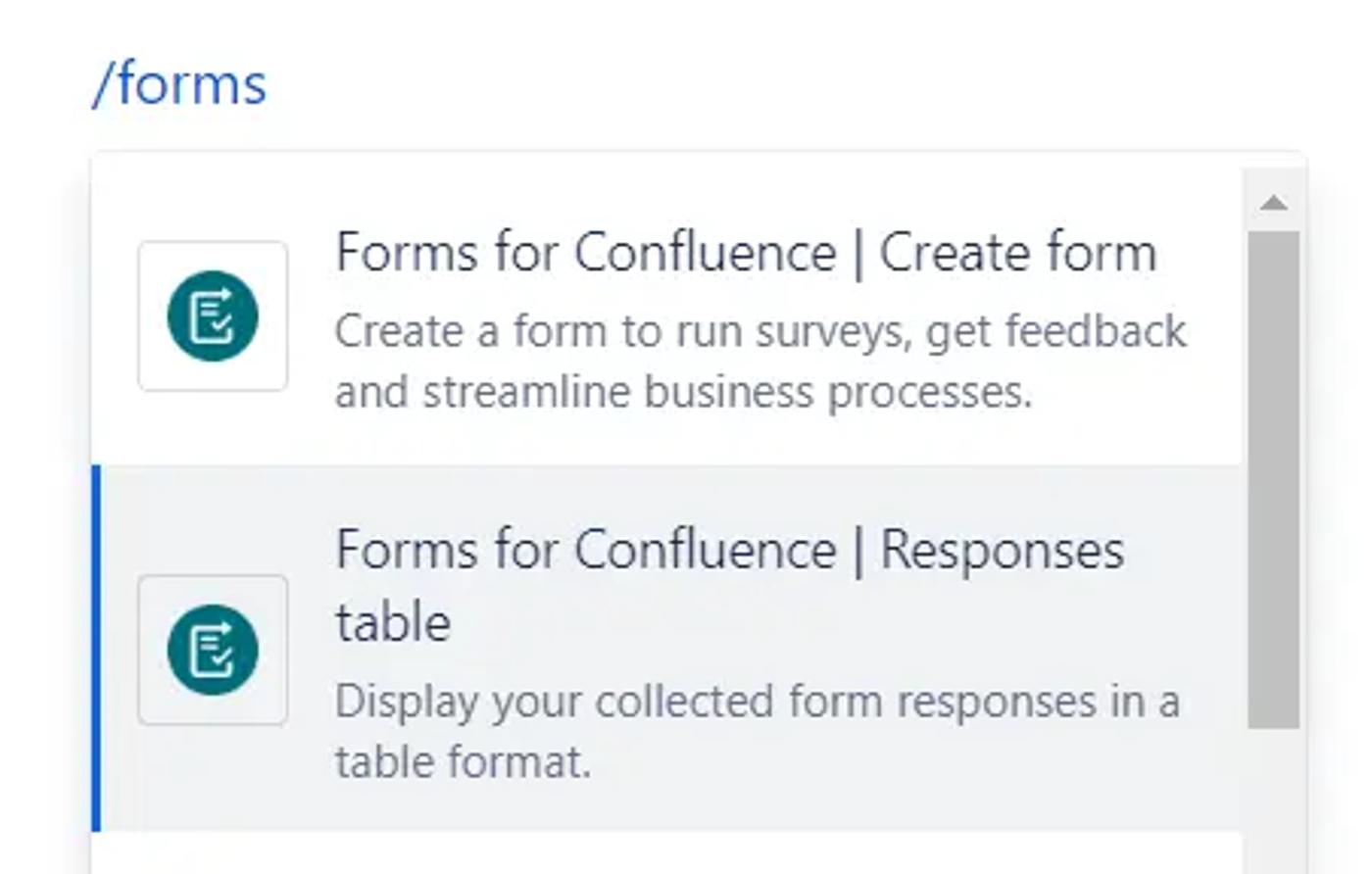 A user has typed the shortcut /forms, and selects the Responses table macro