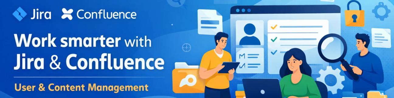 A banner that says "Work smarter with Jira and Confluence"