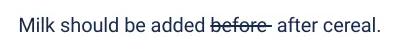 A screenshot of a sentence on a Confluence page that uses strikethrough