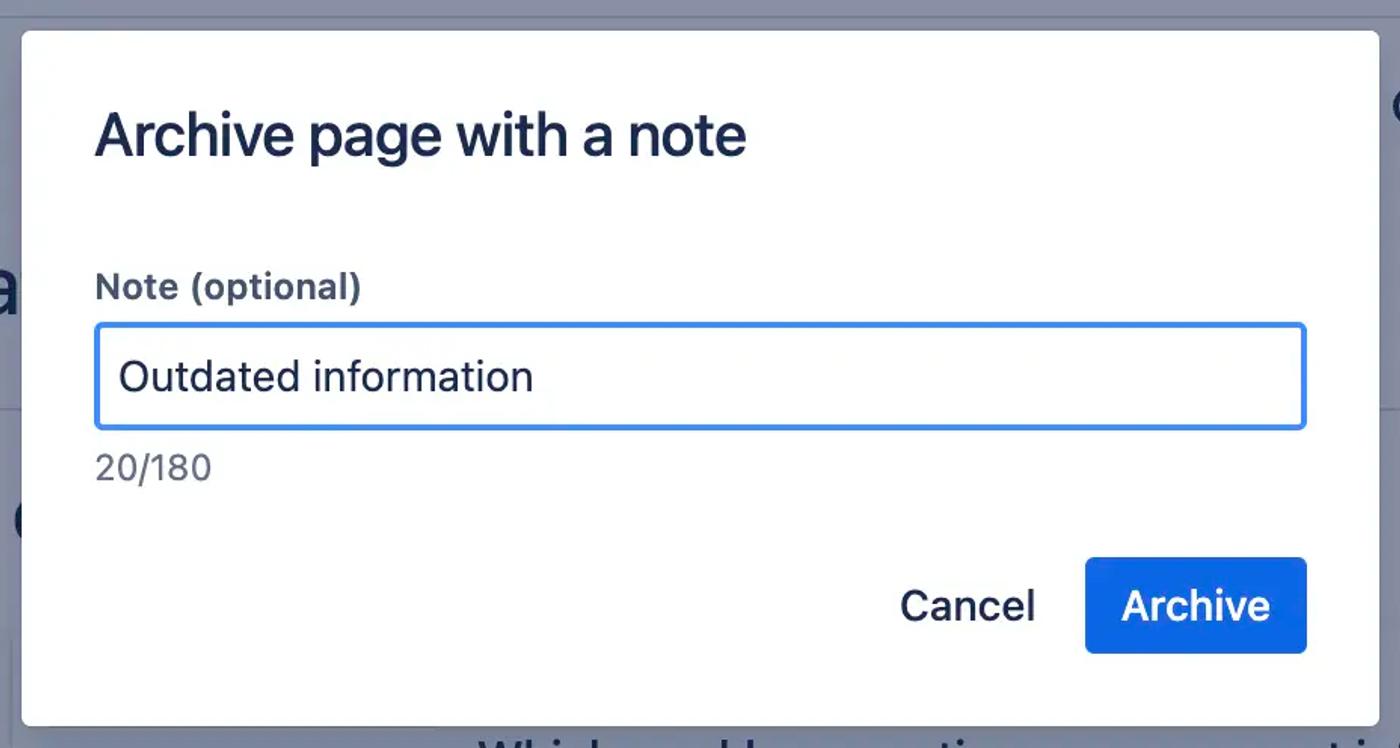 A pop-up for users to archive their Confluence page. There is a box for an optional note