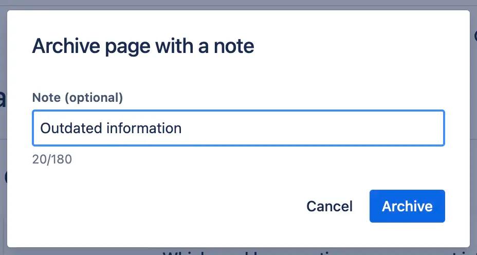 A pop-up for users to archive their Confluence page. There is a box for an optional note