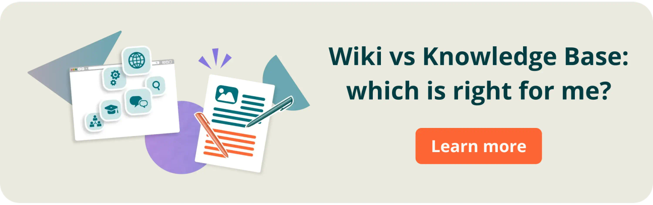 Wiki vs Knowledge Base: which is right for me? Click to learn more