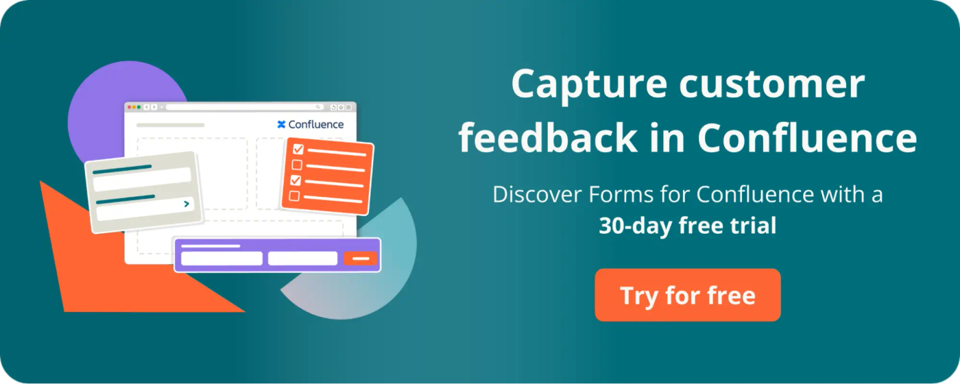 customer research methods A colourful, stylised advert promoting a 30-day free trial of Forms for Confluence