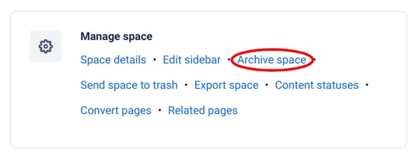 The ‘Manage space’ Confluence settings with ‘Archive space’ circled