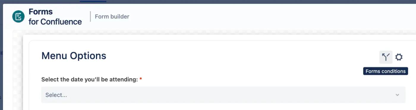 A user selects the Forms conditions button from the Form Builder in Confluence