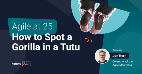 A graphic that says "Agile at 25: How to Spot a Gorilla in a Tutu."
