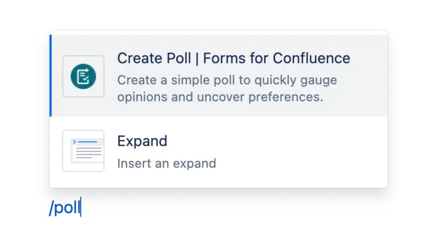 The Forms for Confluence poll shortcut typed on a page