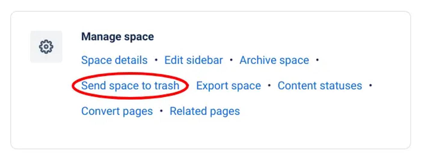 The ‘Manage space’ Confluence settings with ‘Send space to trash’ circled