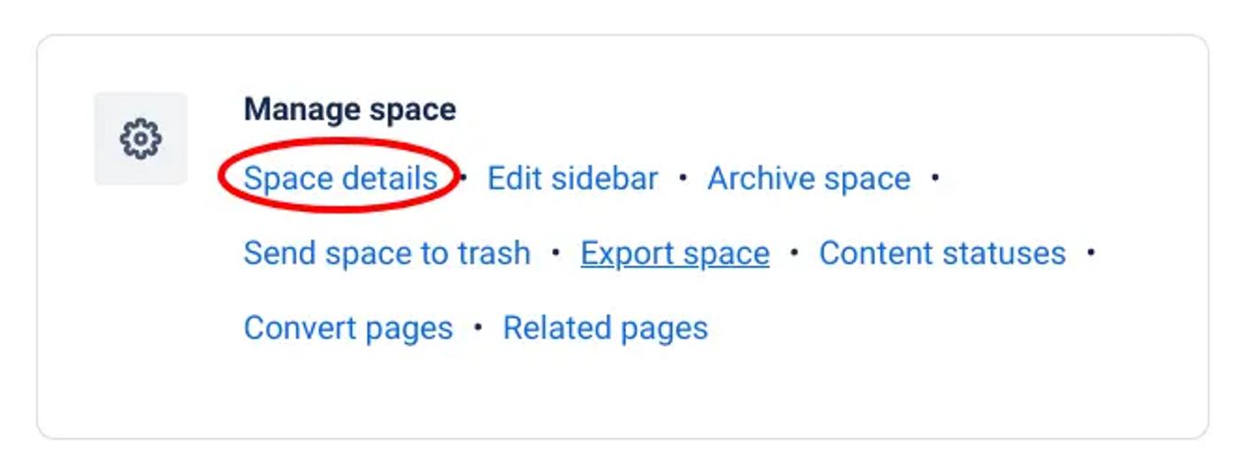 The ‘Manage space’ Confluence settings with ‘Space details’ circled