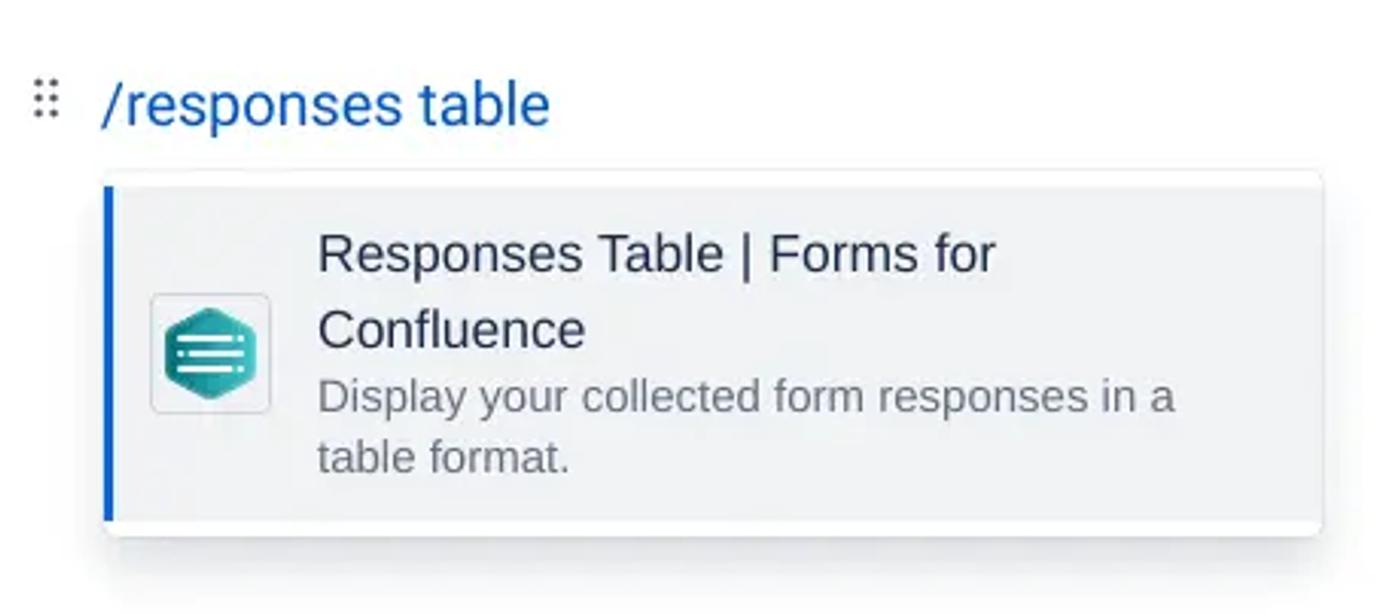 A dropdown menu showing the Forms for Confluence Responses Table