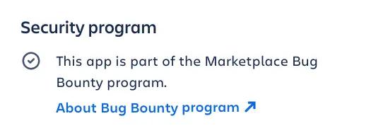 A badge showing an app is part of the Atlassian Marketplace Bug Bounty program