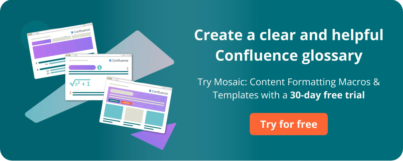 A colourful advert for a 30-day free trial of Mosaic: Content Formatting Macros & Templates