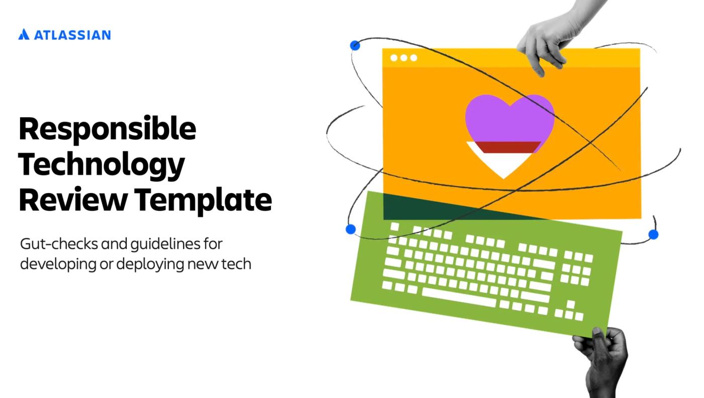The title page of the Atlassian Responsible Technology Review Template