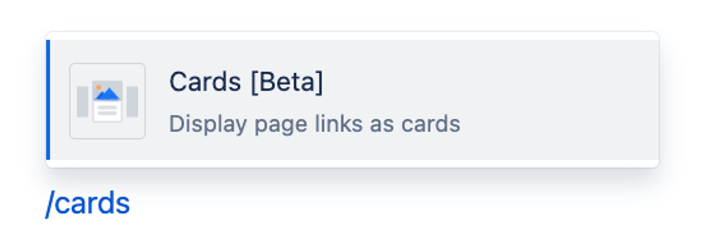 The Cards shortcut typed on a Confluence page with a dropdown showing the Cards macro