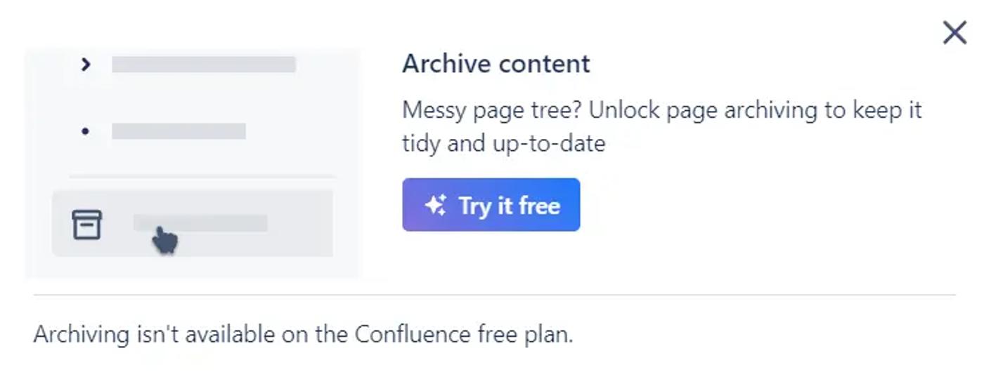 A pop-up shown in Confluence that appears if you try to archive a page while on the free plan
