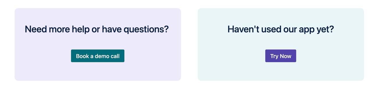Two coloured sections sitting side by side, one with a button to book a demo call and one with a button to try an app