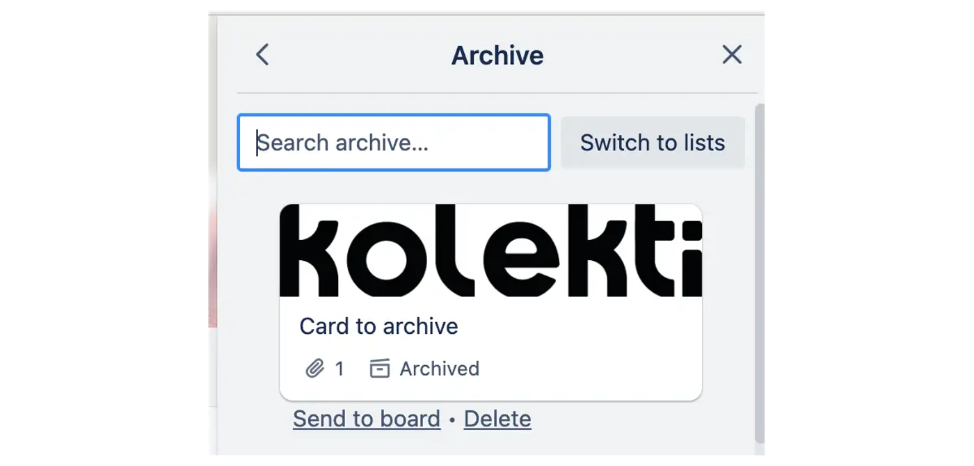 A screenshot of a Trello archive with a list of archived cards