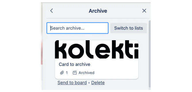 A screenshot of a Trello archive with a list of archived cards