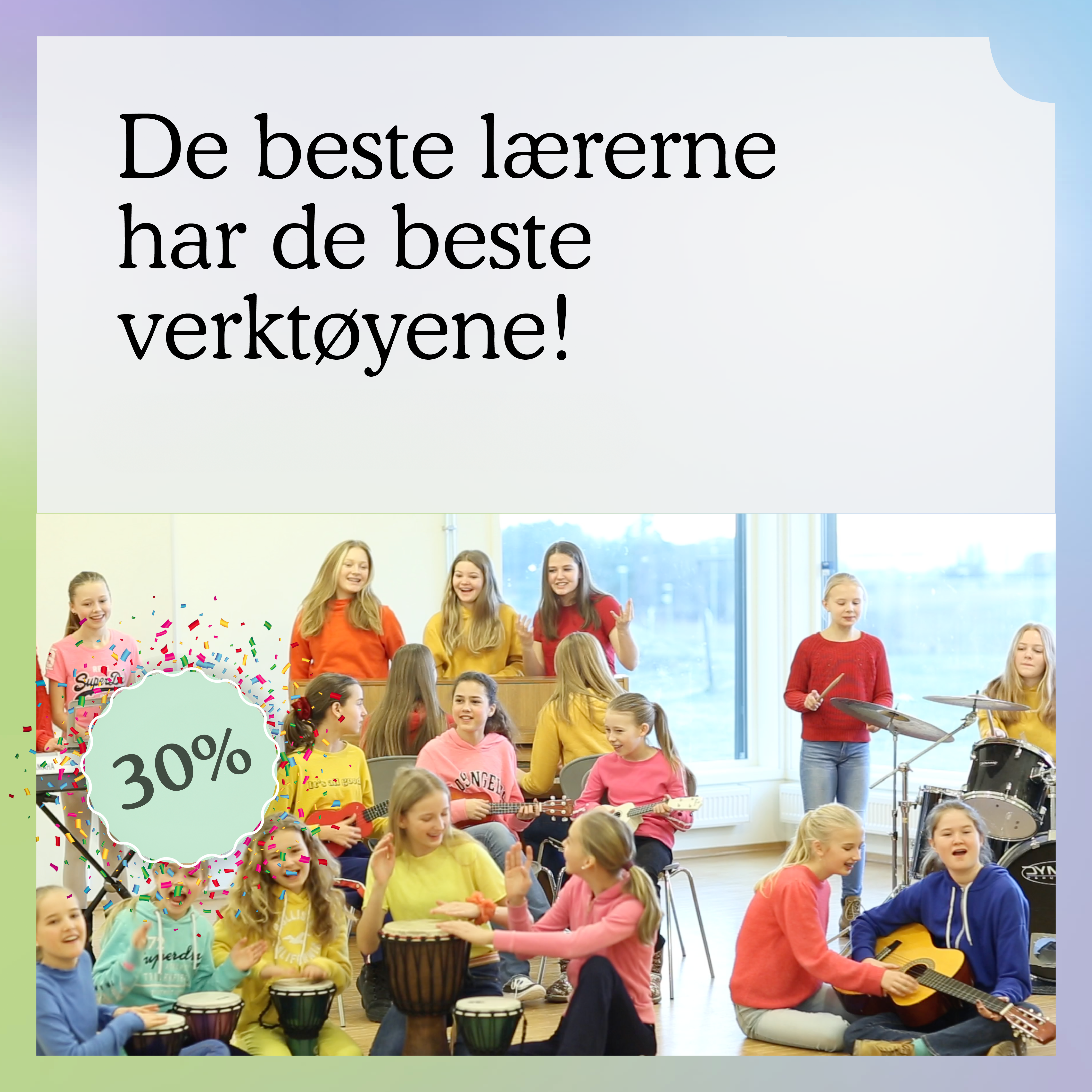 Kampanjeflyer med påskriften 'de beste lærerne har de beste verktøyene'.