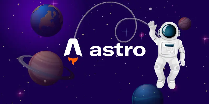 Why Astro Is the Future of the Modern Web