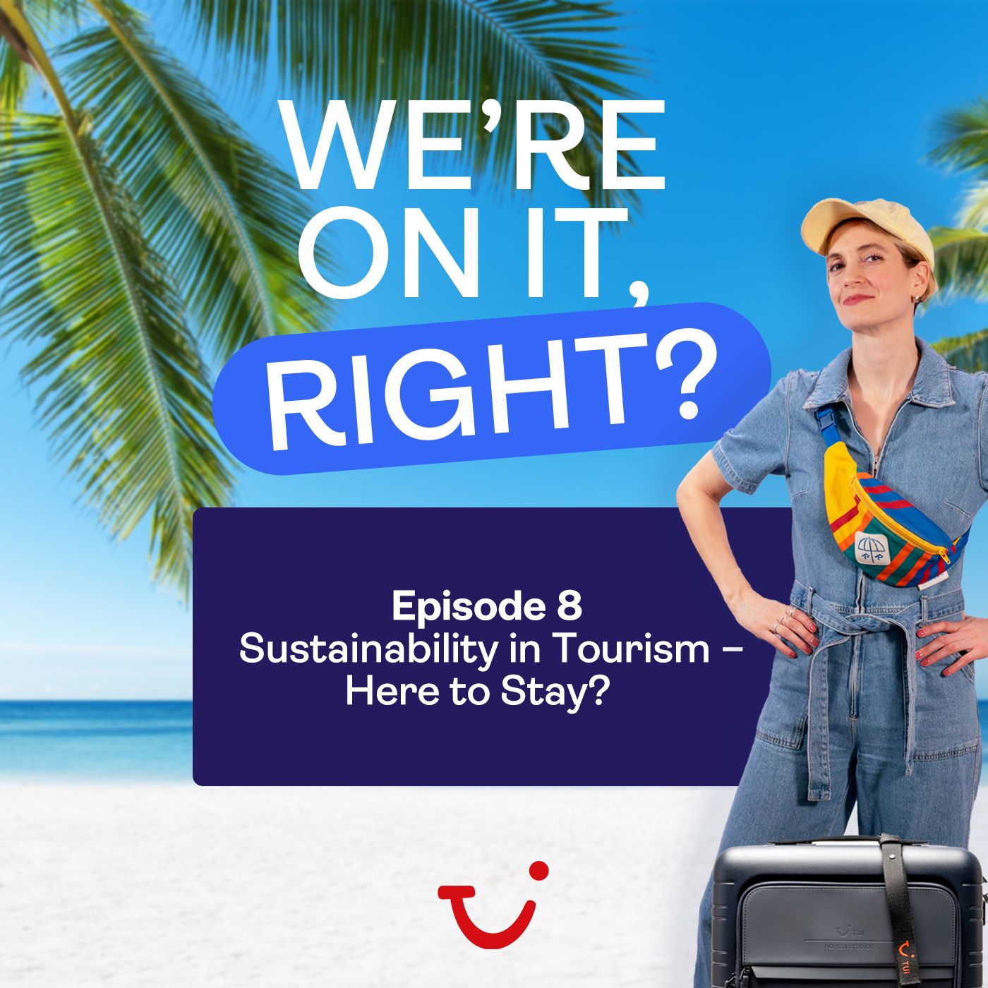 Sustainability in Tourism – Here to Stay?