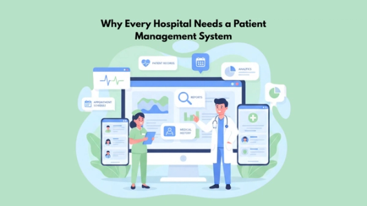 Why Every Hospital Needs a Patient Management System - Others blog post cover image