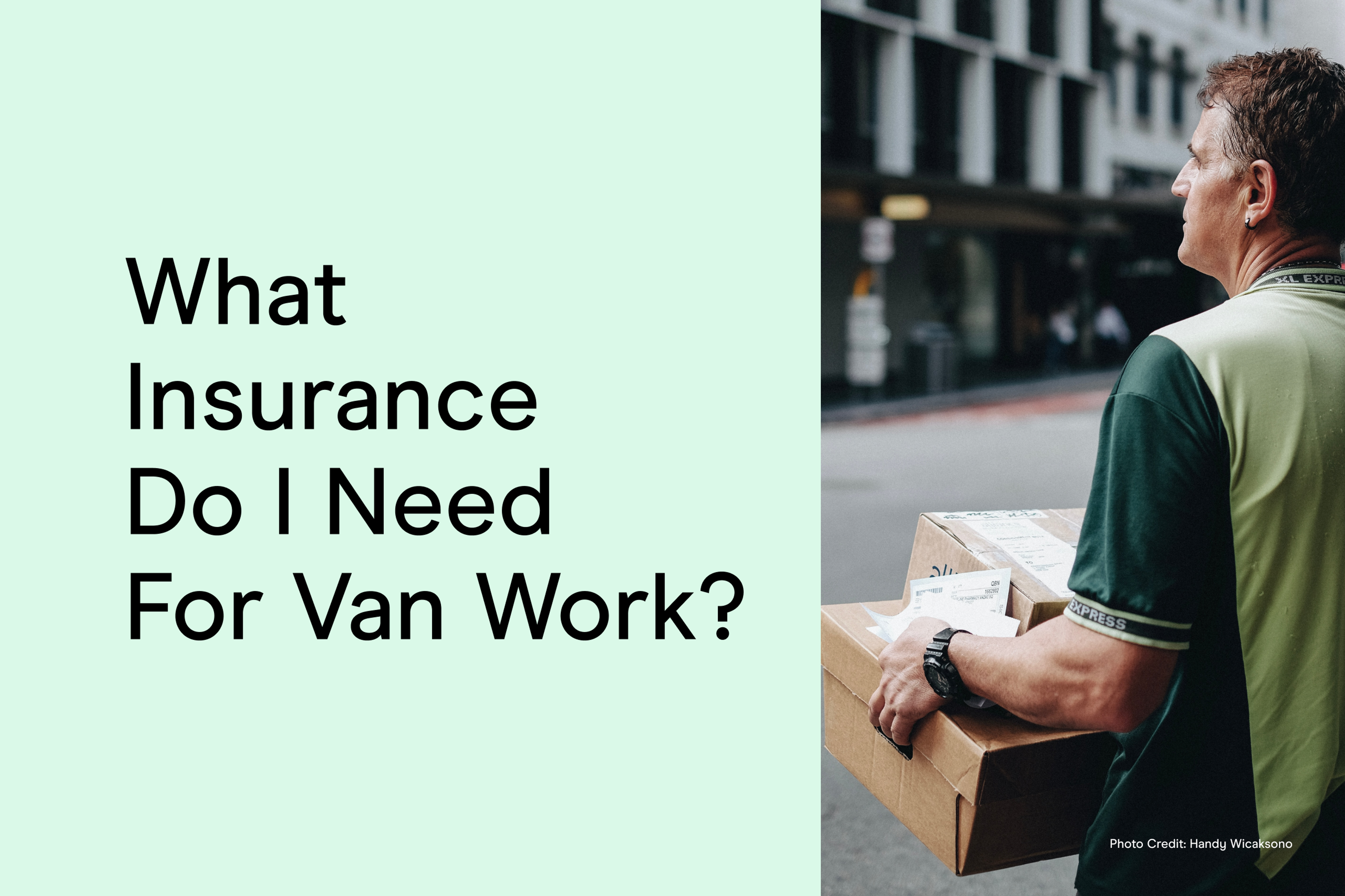 What insurance do I need for a work van?