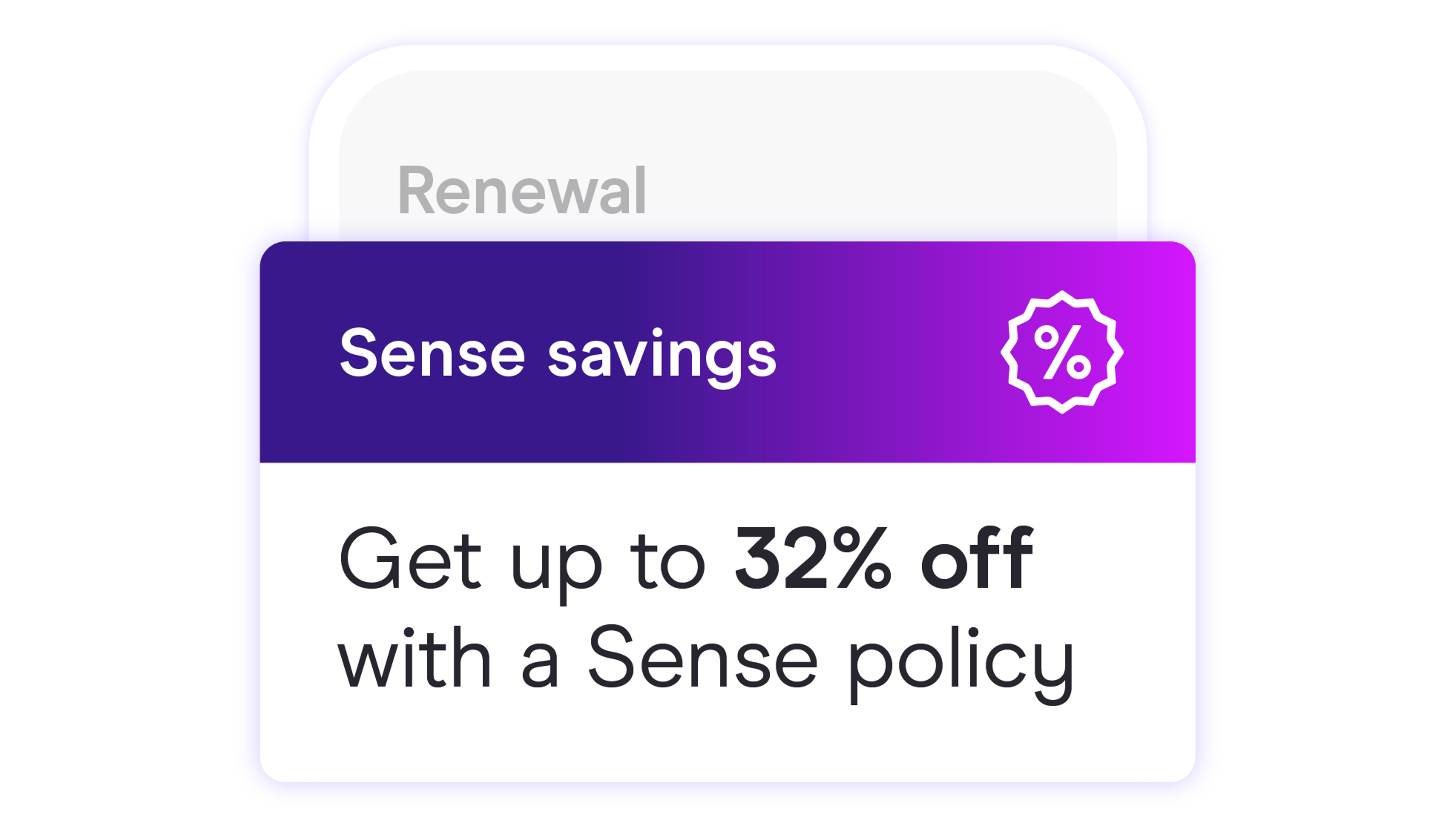 Sense app dashboard showing renewal pop up with 32% savings