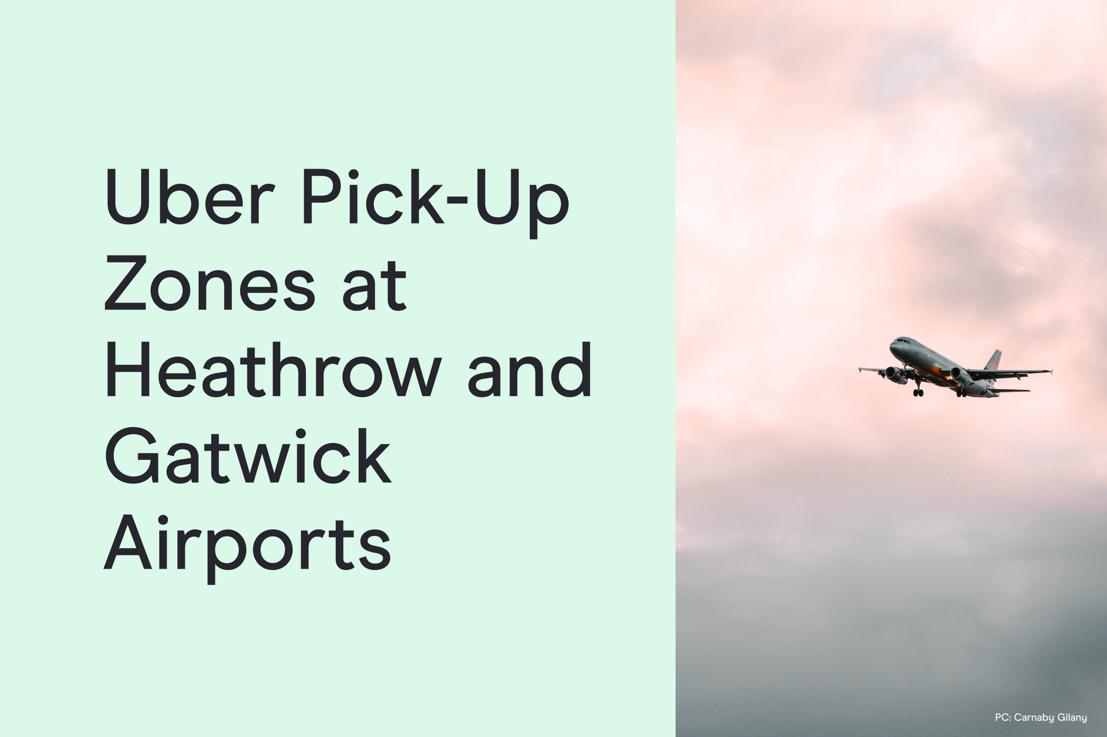 Heathrow and Gatwick Uber Pick up zones
