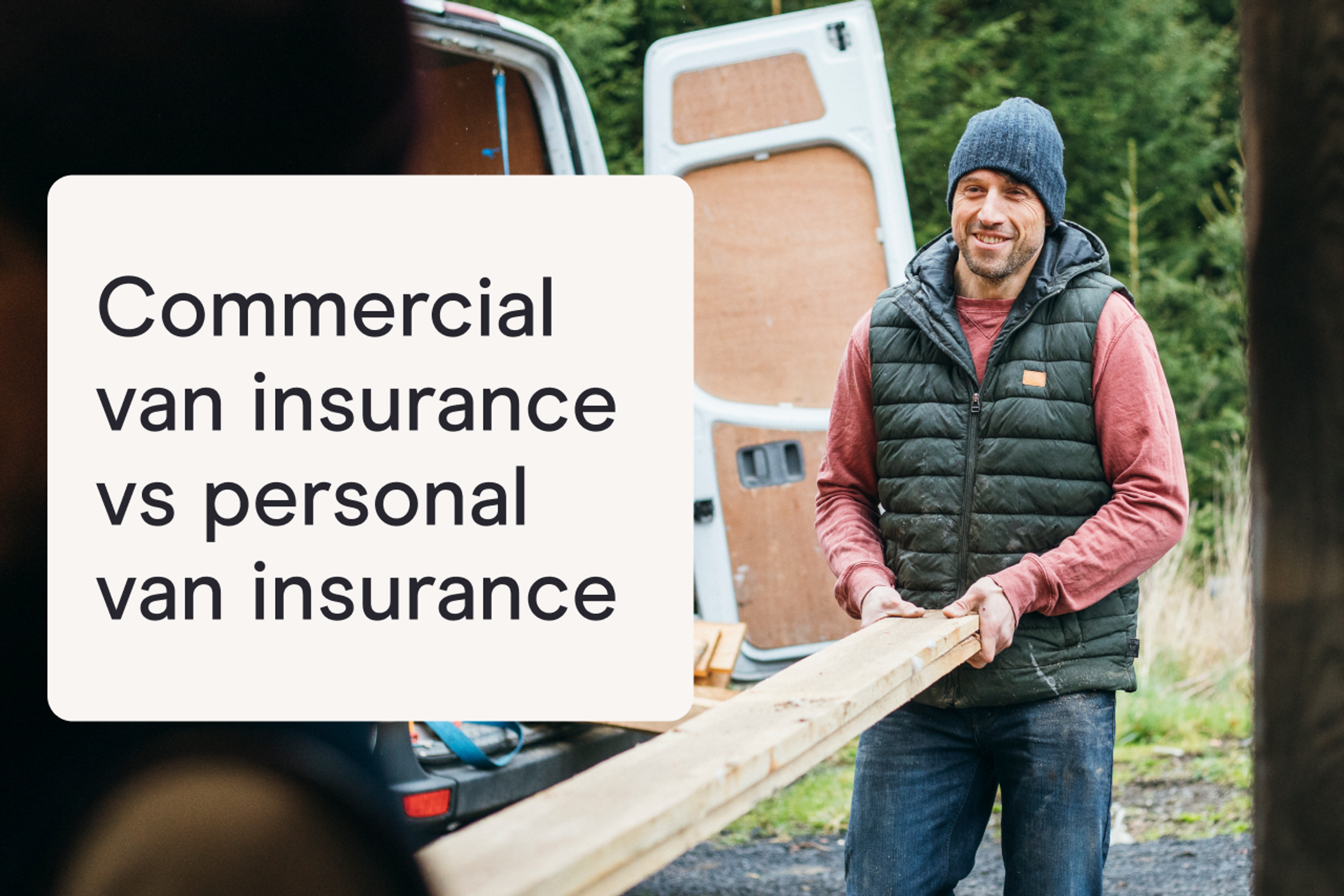 Commercial van insurance vs personal van insurance blog card